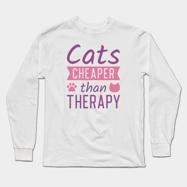 Cats Cheaper Than Therapy Long Sleeve T-Shirt by LuckyFoxDesigns